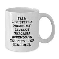 Load image into Gallery viewer, Funny Quote for Registered Nurse, White Coffee Mug, Valentine's Unique Gifts from Family to Friends, Cute Registered Nurse Gifts - Additional