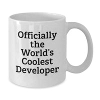 Load image into Gallery viewer, Funny Developer Gifts, White Coffee Mug, Officially The World's Coolest Developer, Mother's Day Unique Gifts from Family to Developer - Additional