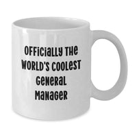 Load image into Gallery viewer, Funny General Manager Gifts - Officially The World's Coolest Mug for Mom, Unique White Coffee Mug for Her, Gifts from Family on Mother's Day - Additional