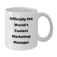 Load image into Gallery viewer, Funny Marketing Manager Gifts from Friends - Officially The World's Coolest Marketing Manager White Coffee Mug, Birthday Unique Gifts for Marketing Manager Men - Additional