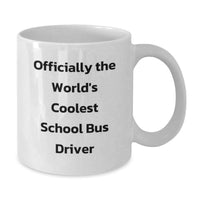 Load image into Gallery viewer, Funny School Bus Driver Gifts from Men, Women, or Friends - Valentine's Unique Gifts for School Bus Driver White Coffee Mug - Additional
