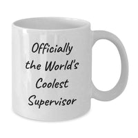 Load image into Gallery viewer, Funny Supervisor Gifts from Men Unique White Coffee Mugs Officially The World's Coolest Supervisor for Supervisor - Additional