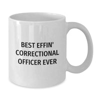 Load image into Gallery viewer, Funny Correctional Officer Gifts from Friends for Men on Birthday Unique Mugs - Best Effin' Correctional Officer Ever - Additional
