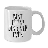 Load image into Gallery viewer, Funny Designer Gifts from Friends, Best Effin' Designer Ever White Coffee Mug for Graduation Unique Gifts, 11oz or 15oz Ceramic Mugs - Additional