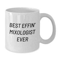 Load image into Gallery viewer, Funny Gifts for the Best Effin' Mixologist Ever, White Coffee Mug for Mom on Mother's Day - Additional