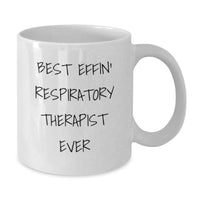 Load image into Gallery viewer, Funny Gifts for Respiratory Therapist Friends - White Coffee Mug Best Effin' Ever - Unique Birthday Unique Gifts from Friends - Funny Coffee Mug for Respiratory Therapist - Additional