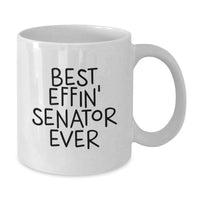 Load image into Gallery viewer, Funny Senator Gifts for Men - Best Effin' Senator Ever White Coffee Mug, Perfect Birthday Unique Gifts from Friends to Senator, 11oz or 15oz Ceramic Mug - Additional