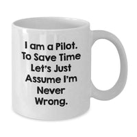 Load image into Gallery viewer, Pilot Funny Quote White Coffee Mug Gifts from Men to Women Friends Family - Unique Pilot Mug for Coffee Lovers - Additional