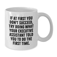 Load image into Gallery viewer, Funny Executive Assistant Gifts from Men to Dad, Unique White Coffee Mug for Father's Day, Executive Assistant Humor - Additional