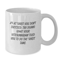 Load image into Gallery viewer, Funny Veterinarian White Coffee Mug Gifts for Veterinarian Men from Men, Graduation Unique Gifts for Women by Women, White Ceramic Mug with 11oz or 15oz Capacity - Additional