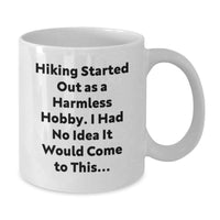 Load image into Gallery viewer, Funny Hiking Quotes Gifts for Hiking Lovers, White Coffee Mug - Unique Birthday Unique Gifts from Hiking Enthusiasts to Hiking Friends - Additional