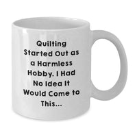 Load image into Gallery viewer, Quilting Lover's Graduation Unique Gifts from Friends, Family, or Coworkers for Quilting Enthusiasts, Funny White Coffee Mug - Additional