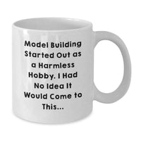 Load image into Gallery viewer, Funny Model Building Quote White Coffee Mug, Gifts for Model Building Enthusiasts from Friends, Unique Graduation Gifts for Men and Women - Additional