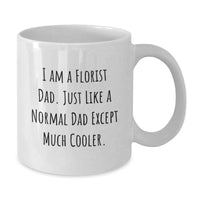 Load image into Gallery viewer, Funny Florist Gifts from Dad to Graduating Florist Son White Coffee Mug, Unique Graduation Gifts for Florists - Additional