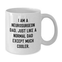 Load image into Gallery viewer, Funny Neurosurgeon Gifts for Him, White Coffee Mug, Perfect for Neurosurgeon Dad from Family and Friends - Graduation Unique Gifts - Additional