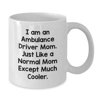 Load image into Gallery viewer, Ambulance Driver Gifts from Friends, Ambulance Driver Mom Unique Graduation Unique Gifts, Funny White Coffee Mug - Additional
