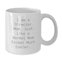 Load image into Gallery viewer, Funny Director Mom Gifts from Mom to Director, White Coffee Mug for Director, Graduation Unique Gifts for Her - Additional