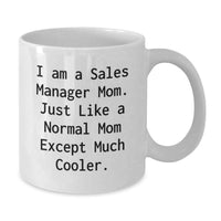 Load image into Gallery viewer, Funny Sales Manager Mom Gifts, White Coffee Mug for Sales Manager Graduation Unique Gifts from Family - Additional