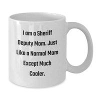 Load image into Gallery viewer, Funny Sheriff Deputy Mom Gifts from Family for Graduation Unique White Coffee Mug - Additional