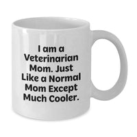 Load image into Gallery viewer, Funny Veterinary Mom White Coffee Mug Gifts from Men to Women Friends Family for Graduation Unique - Additional