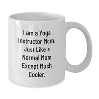 Load image into Gallery viewer, Funny Yoga Instructor Gifts White Coffee Mugs for Graduation Unique from Mom to Yoga Instructor - Additional