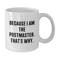 Load image into Gallery viewer, Funny Gift for Postmaster, Unique White Coffee Mug, Graduation Unique Gifts from Friends or Family - Additional
