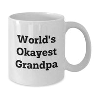 Load image into Gallery viewer, Grandpa Keepsake Mug for Him World's Okayest Birthday Gift - Additional