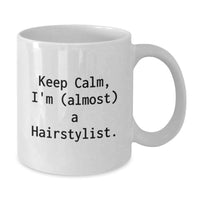 Load image into Gallery viewer, Quirky Hairstylist White Coffee Mug for Friends Birthday Gift - Additional