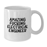 Load image into Gallery viewer, Funny Electrical Engineer Quote Gifts for Men from Family - White Coffee Mug, 11oz or 15oz, Ceramic, Microwave and Dishwasher Safe - Additional
