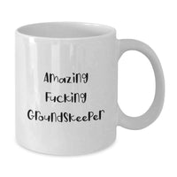 Load image into Gallery viewer, Groundskeeper Keepsake White Mug for Him Birthday Gift Amazing F***ing - Additional