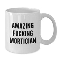 Load image into Gallery viewer, Mortician Keepsake White Coffee Mug for Him Birthday Gift - Additional