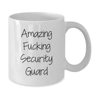 Load image into Gallery viewer, Funny Security Guard Gifts for Him - White Coffee Mug, Amazing F--king Security Guard, Perfect for Graduation Unique Gifts from Friends - Additional