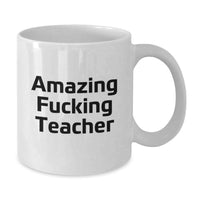 Load image into Gallery viewer, Funny Teacher Gifts from Men, Unique White Coffee Mug for Teachers, Inspirational Quote for Graduation Day - Additional