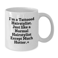 Load image into Gallery viewer, Funny Hairstylist Gifts for Men White Coffee Mugs from Friends, Family, Coworkers - Tattooed Hairstylist Quote - Graduation Unique - Additional