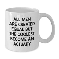 Load image into Gallery viewer, Funny Actuary Gifts for Him or Her, White Coffee Mug, Graduation Unique Gifts from Friends, Family, or Coworkers - Additional
