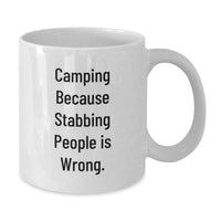 Load image into Gallery viewer, Camping Humor White Coffee Mug - Funny Quote for Camping Enthusiasts, Gifts from Friends and Family for Graduation, White 11oz or 15oz Ceramic Mug, Camping Gifts for Men and Women - Additional