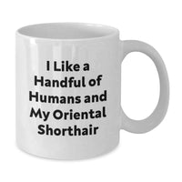Load image into Gallery viewer, Funny Oriental Shorthair Cat White Coffee Mugs Gifts from Friends for Men Women Family - Additional