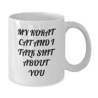 Load image into Gallery viewer, Korat Cat Lovers Funny White Coffee Mugs - Gifts from Family for Korat Cat Enthusiasts, Graduation Unique Gifts, Korat Cat Gifts - Additional
