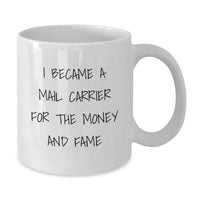 Load image into Gallery viewer, Funny Mail Carrier White Coffee Mug Gifts from Friends for Mail Carrier - Additional