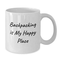 Load image into Gallery viewer, Funny Backpacking Gifts for Graduation, &#39;Backpacking Is My Happy Place&#39; White Coffee Mug, 11oz or 15oz, Ceramic, Microwave, Dishwasher Safe, Gifts from Friends to Backpacking Enthusiasts - Additional
