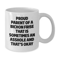 Load image into Gallery viewer, Funny Bichon Frise Dog Gifts for Proud Parents - Gifts from Family to Bichon Frise Dog Lovers, White Coffee Mug, Graduation Unique Gifts - Additional
