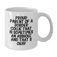 Load image into Gallery viewer, Funny Border Collie Dog Gifts from Proud Parents for Friends, Coworkers, or Family - White Coffee Mug for Graduation - Additional
