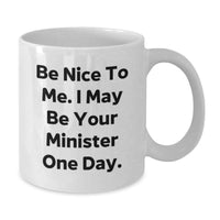 Load image into Gallery viewer, Funny Minister White Coffee Mug Gifts from Friends to Graduation Unique Gifts for Minister - Additional