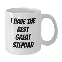 Load image into Gallery viewer, Funny I Have The Best Stepdad Gifts from Men to Stepdad Graduation Unique White Coffee Mugs for Men Stepdads - Additional
