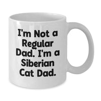 Load image into Gallery viewer, Funny Siberian Cat Gifts from Dad for Men, Unique Christmas Unique Gifts for Siberian Cat Lovers, White Coffee Mug - Additional