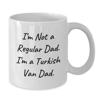 Load image into Gallery viewer, Funny Turkish Van Cat Gifts for Men, Turkish Van Cat Dad White Coffee Mug, Birthday Unique Gift from Dad, Turkish Van Cat Lovers Mug - Additional