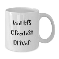 Load image into Gallery viewer, Funny World&#39;s Greatest Driver Gifts for Men White Coffee Mug, Unique Graduation Gifts from Friends - Additional
