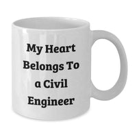 Load image into Gallery viewer, Funny Civil Engineer Gifts for Him - White Coffee Mug - 'My Heart Belongs To A Civil Engineer' - Unique Christmas Unique Gifts from Friends to Civil Engineer Men - Additional