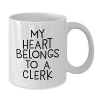 Load image into Gallery viewer, Funny Gifts from Friends for Clerks, White Coffee Mug, My Heart Belongs To A Clerk Christmas Unique Gifts - Additional