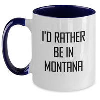 Load image into Gallery viewer, Funny Montana Gifts from Friends and Family - Two Tone Coffee Mug with I'd Rather Be In Montana Quote, Perfect for Christmas Unique Gifts - Main